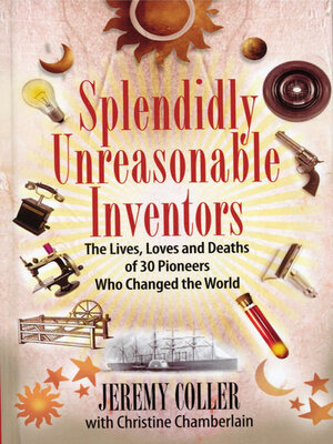 cover image of Splendidly Unreasonable Inventors